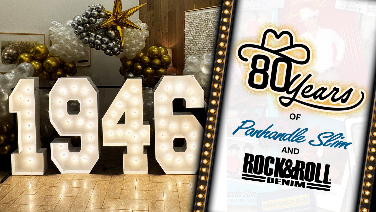 Decorative setup with '1946' sign and '80 Years of Panhandle Slim and Rock & Roll Denim' poster.